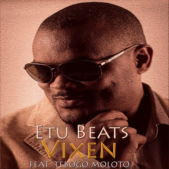 Vixen - Etu Beats & Tseko Remix