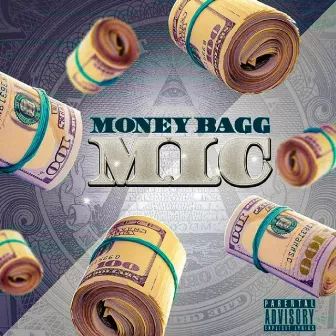 Money Bagg by M.I.C