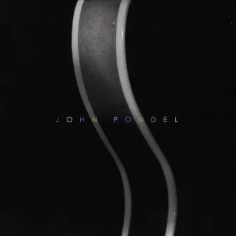 John Pondel by John Pondel