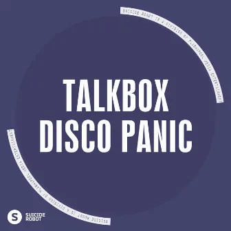 Disco Panic by TalkBox