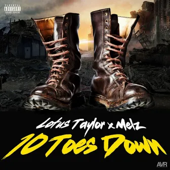 10 Toes Down by Lotus Taylor