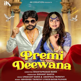 Premi Deewana by UMAKANT BARIK