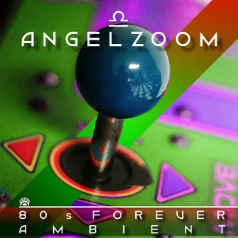 80S Forever (Ambient) by Angelzoom