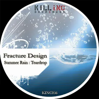 Summer Rain by Fracture Design