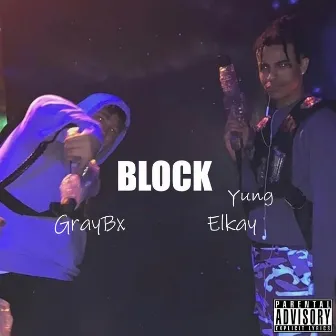 Block by Yung Elkay