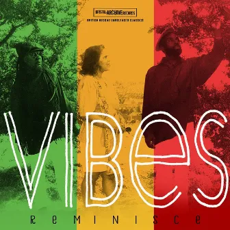 Reminisce by Vibes