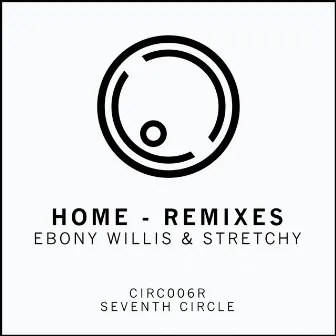 Home The Remixes by Ebony Willis