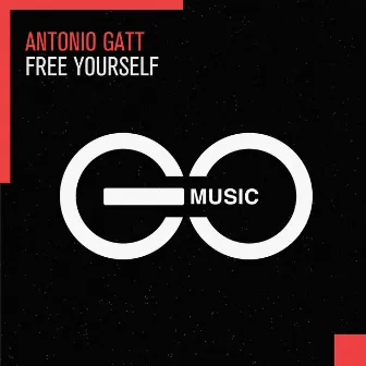 Free Yourself by Antonio Gatt