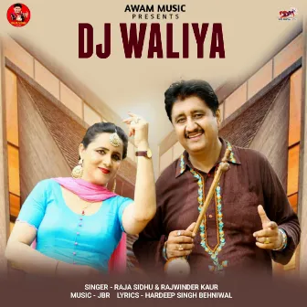 Dj Walya by Rajwinder Kaur