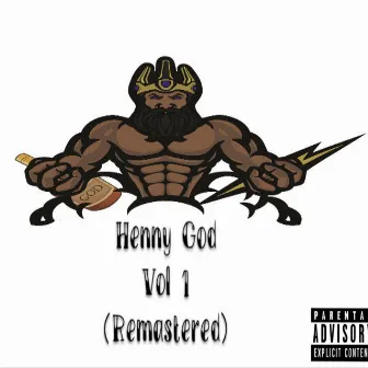 Henny God Vol 1 by Hennessy God