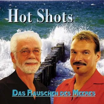 Das Rauschen des Meeres by Hot Shots