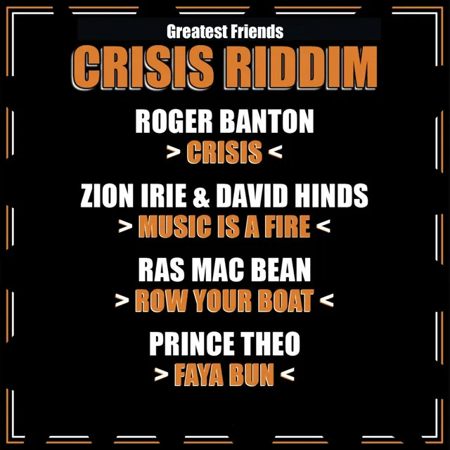 Music Is a Fire - Crisis Riddim