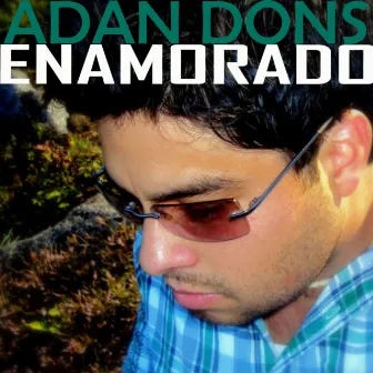 Enamorado by Adán Dons