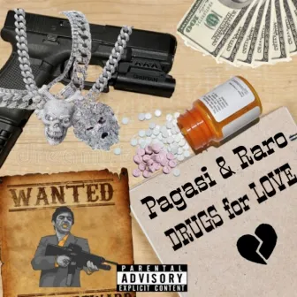 Drugs For Love by Pagasi