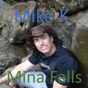 Mina Falls by Mike K