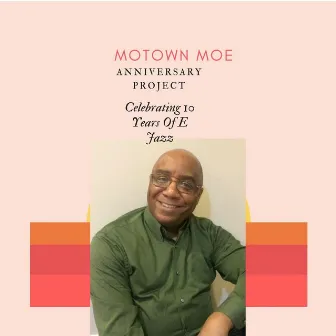 Anniversary Project by Motown Moe