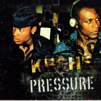 Pressure by Keche