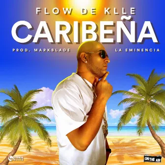 Caribeña by Flow De Klle FDK