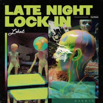 Late Night Lock In by Lokal