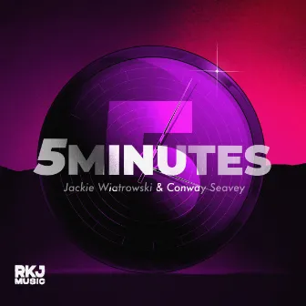 5 Minutes by Conway Seavey