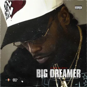 Big Dreamer by King Elway