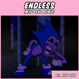 Friday Night Funkin': Vs. Sonic.Exe - Endless (Mike Geno Remix) by Mike Geno