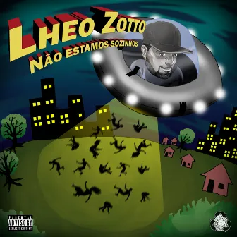 Não Estamos Sozinhos by Lheo Zotto