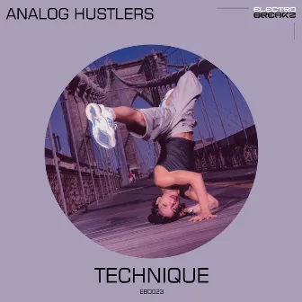 Technique by Analog Hustlers