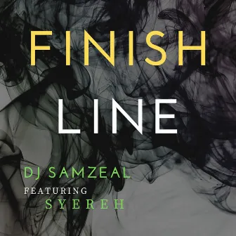 Finish Line by DJ SAMZEAL