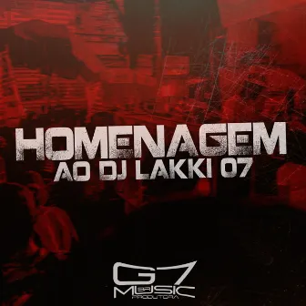 Homenagem ao DJ Lakki 07 by MC LAKKI ZS