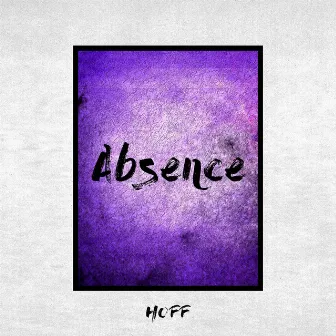 Absence by Hoff