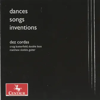 Dances, Songs, Inventions by Craig Butterfield