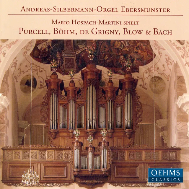 Purcell / Bohm / Grigny / Blow / Bach, J.S.: Organ Works