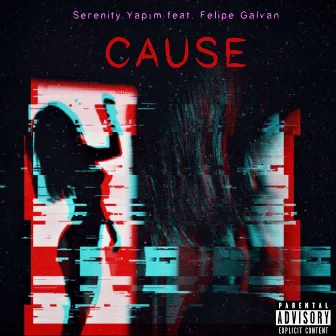 Cause by Serenity Yapım