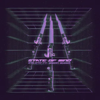 State Of Mind by Stileto