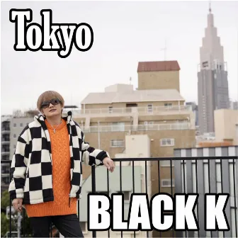 Tokyo by BLACK K