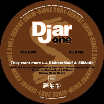 They Want More by Djar One