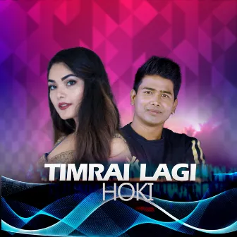 Timrai Lagi Hoki by Mahesh Bikram Pandey