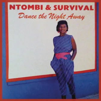 Dance The Night Away by Ntombi