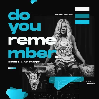 Do You Remember by KC Thorpe