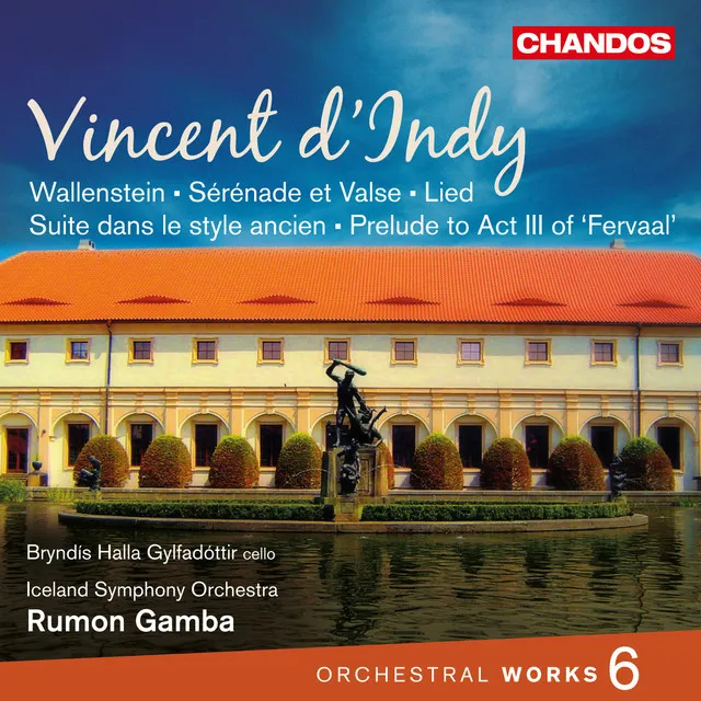 Vincent d'Indy: Orchestral Works, Vol. 6