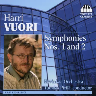 Vuori, H.: Symphonies Nos. 1 and 2 by Harri Vuori