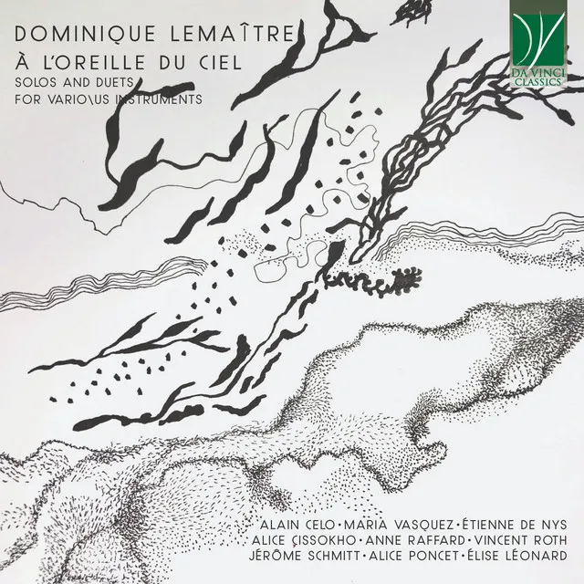 Dominique Lemaitre: A l’oreille du ciel (Solos and Duets for Various Instruments)