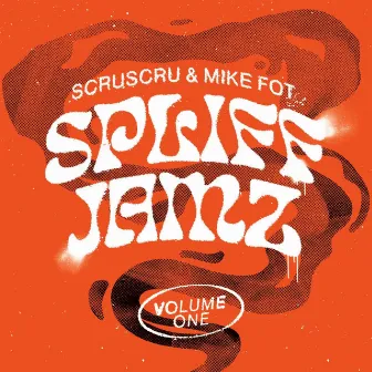 Spliff Jamz - EP (Vol. 1) by Mike Fot