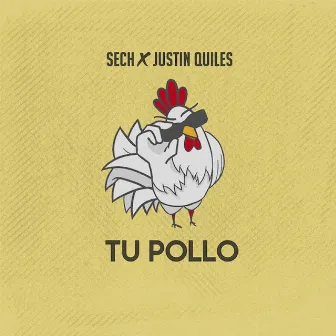 Tu Pollo by Dímelo Flow