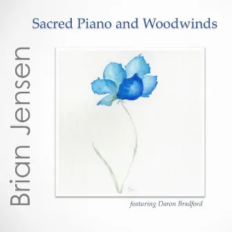 Sacred Piano and Woodwinds by Brian Jensen