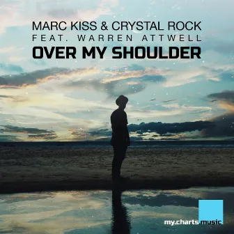 Over My Shoulder (VIP Mix) by Marc Kiss