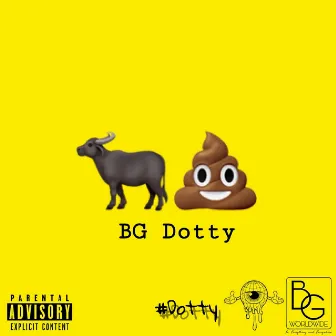 Bullshit by BG Dotty