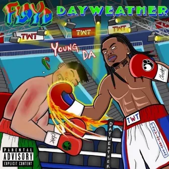 Floyd Dayweather by Young DA