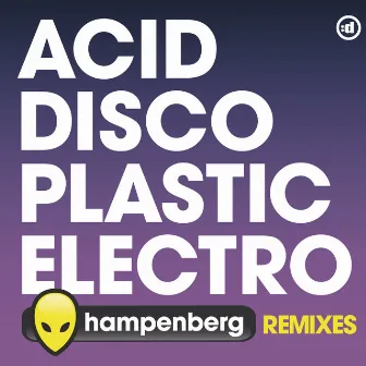 Acid Disco Plastic Electro by Hampenberg